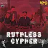 SPARTAN RAGE - RUTHLESS CYPHER (feat. SomeWeigh, SQWARE, Aryan Ayush, RAGE 24, Flame Music 7, Assault & The Vision) - Single